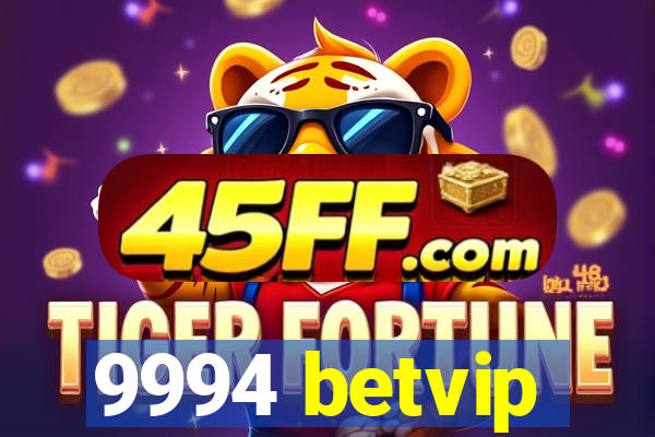 9994 betvip